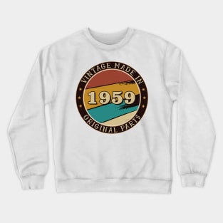 Vintage Made In 1959 Original Parts Crewneck Sweatshirt